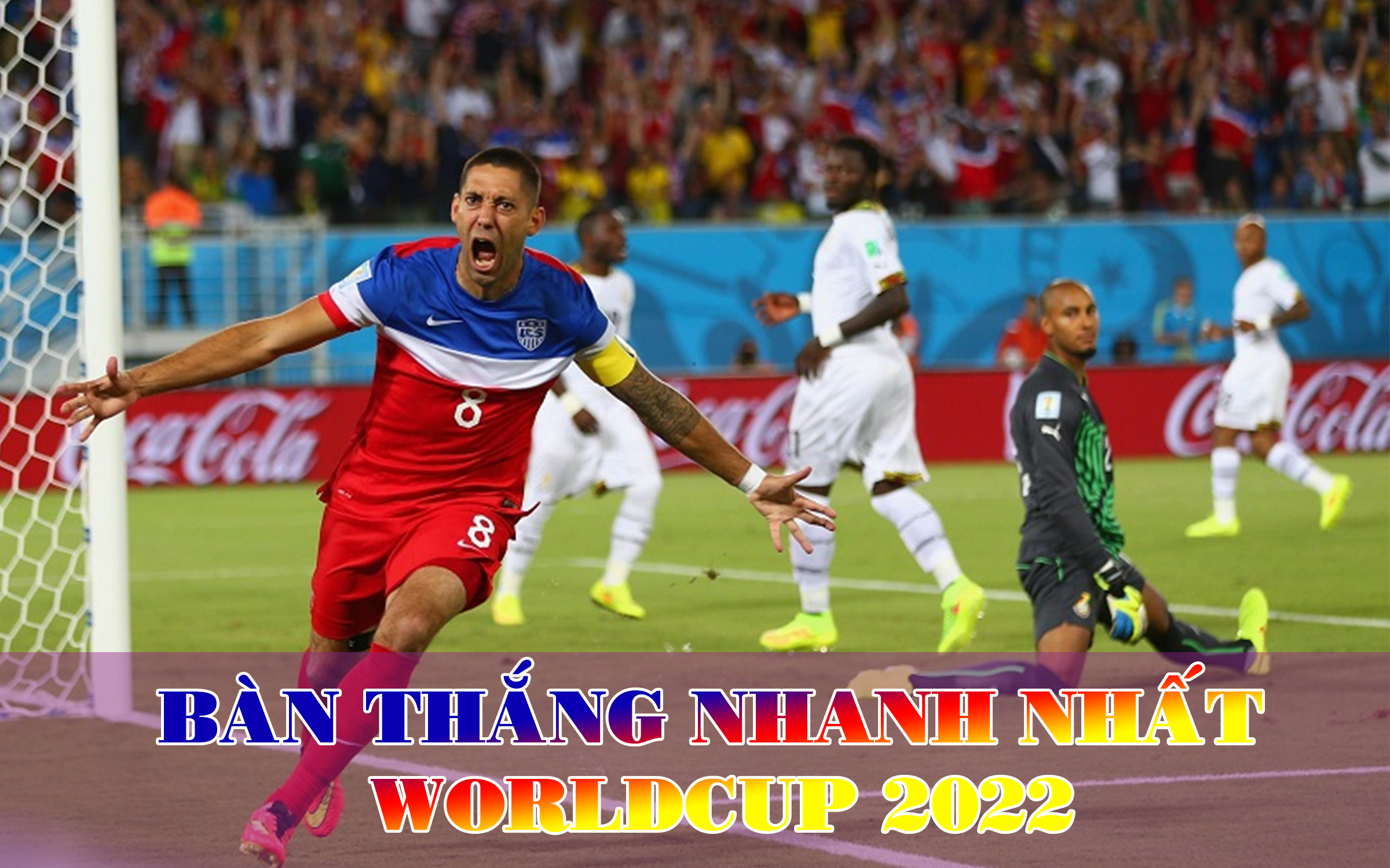 bàn thắng nhanh nhất world cup 2022 01
