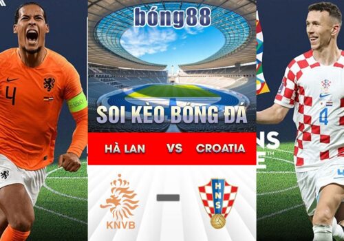 Soi kèo bóng đá giữa Hà Lan và Croatia 01