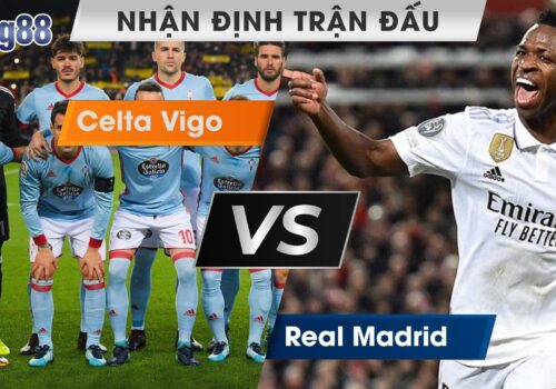 soi kèo trận đấu giữa Celta Vigo vs Real Madrid 01