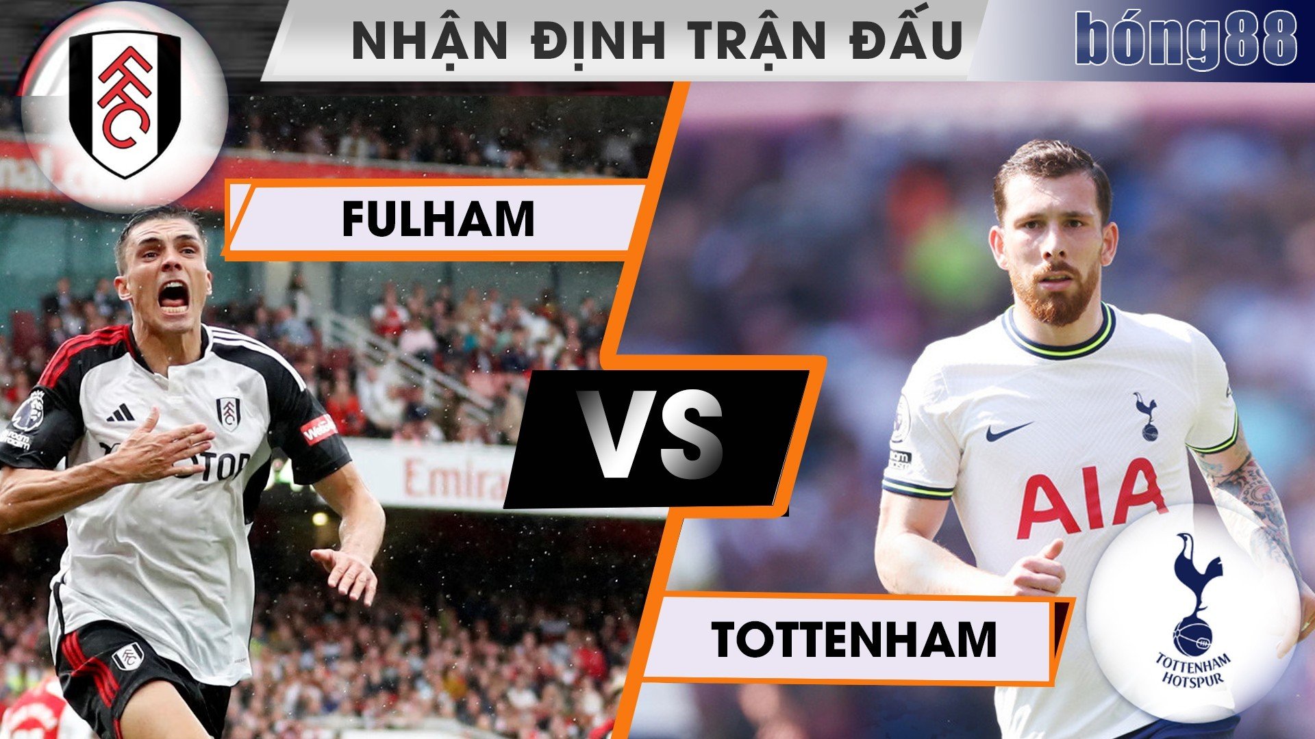 soi kèo trận đấu giữa Fulham vs Tottenham 01