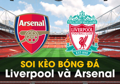 Soi kèo bóng đá giữa Liverpool và Arsenal 01