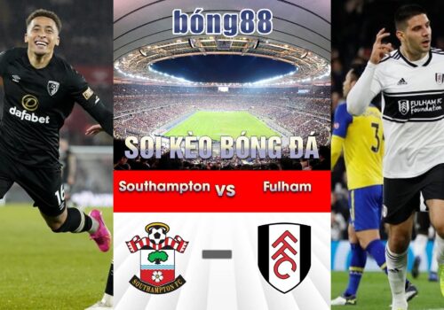 Soi kèo bóng đá giữa Southampton và Fulham 01